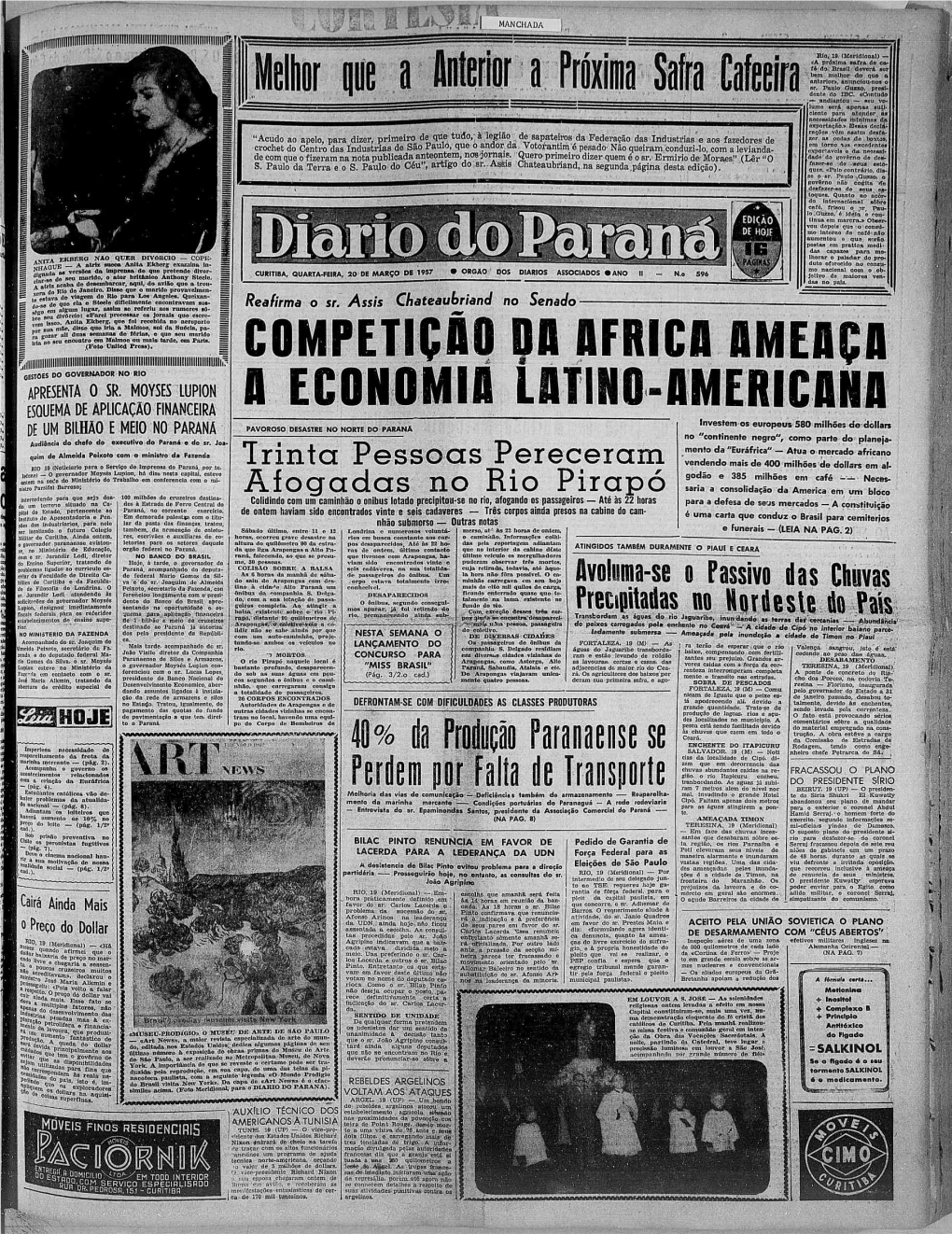 R Que Atravessa Pernambu- O Que Se Lança a Pe!* Co, Com O Do Estado E Aumentos De Vencimentos, O Dos Contra a Economia