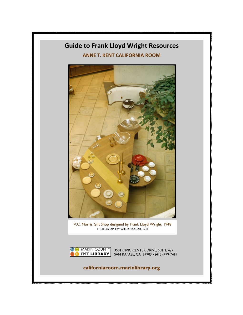 Guide to Frank Lloyd Wright Resources ANNE T