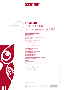 ESMRMB SCHOOL of MRI Course Programme 2012