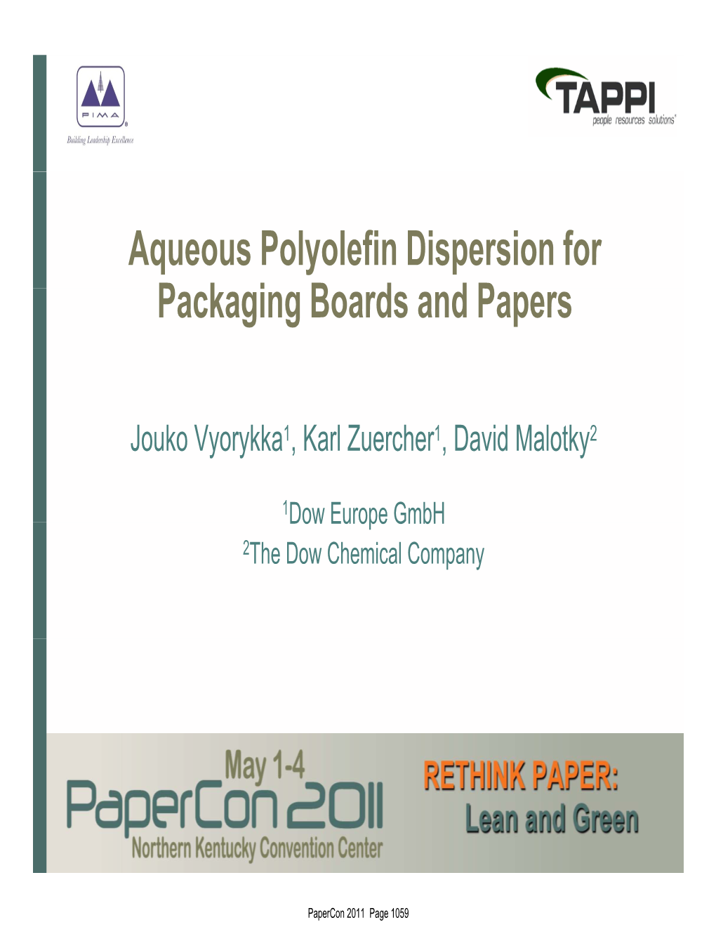 Aqueous Polyolefin Dispersion for Packaging Boards and Papers