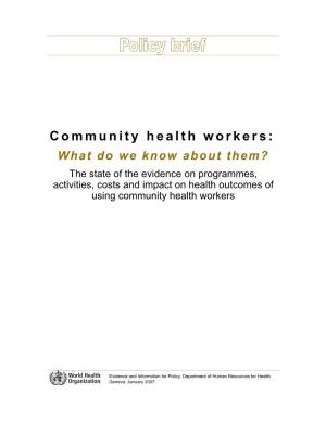 Community Health Workers: What Do We Know About Them?