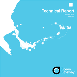 Ocean Gateway Technical Report, the Peel Group, October 2009