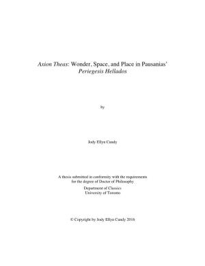 Wonder, Space, and Place in Pausanias' Periegesis