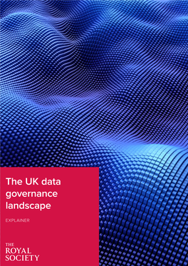 The UK Data Governance Landscape: Explainer