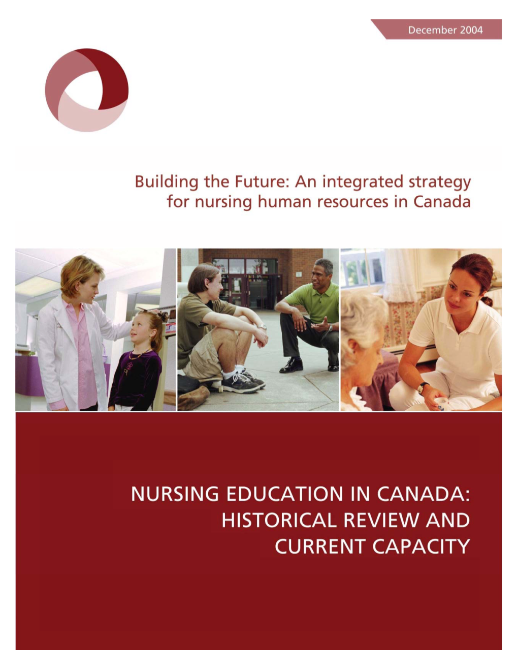 Nursing Education in Canada: Historical Review and Current Capacity