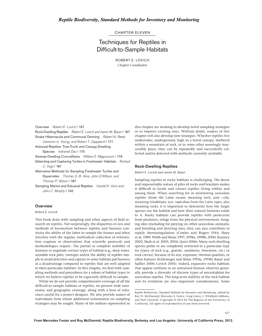 Techniques for Reptiles in Difficult- To- Sample Habitats