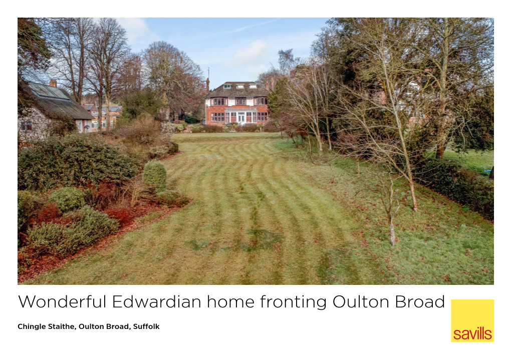 Wonderful Edwardian Home Fronting Oulton Broad