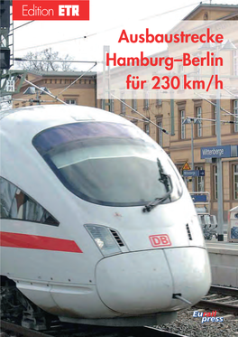 Ausbaustrecke Hamburg–Berlin Für 230 Km/H Fachbuchreihe Der ETR – Eisenbahntechnische Rundschau