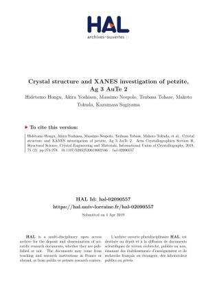 Crystal Structure and XANES Investigation of Petzite, Ag 3 Aute 2 Hidetomo Hongu, Akira Yoshiasa, Massimo Nespolo, Tsubasa Tobase, Makoto Tokuda, Kazumasa Sugiyama