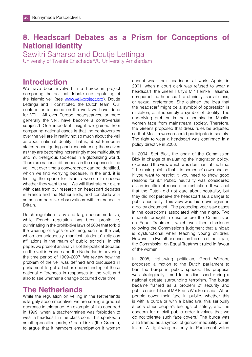 Introduction the Netherlands 8. Headscarf Debates As a Prism For