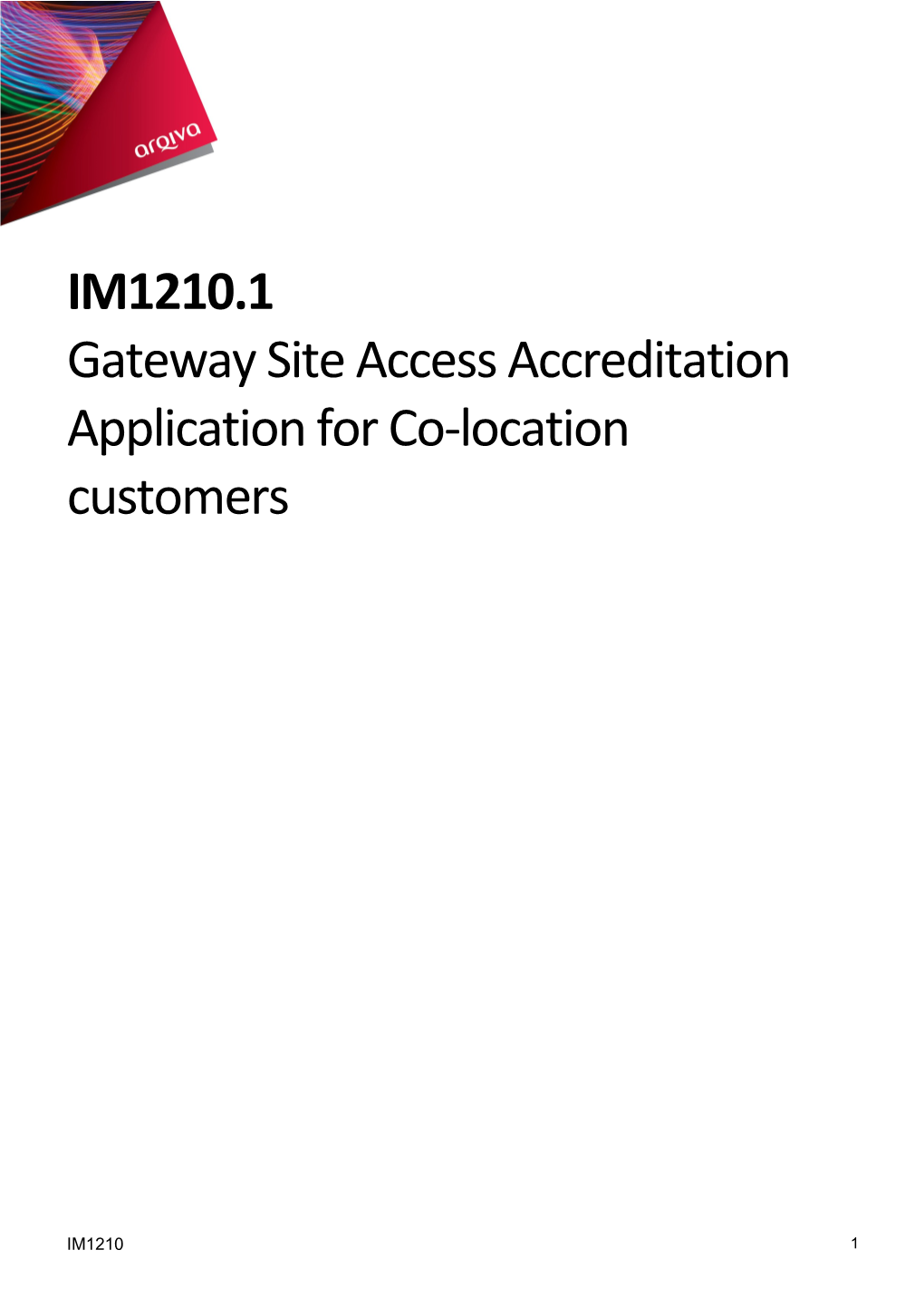 Gateway Site Access Accreditation Application Forco-Location Customers