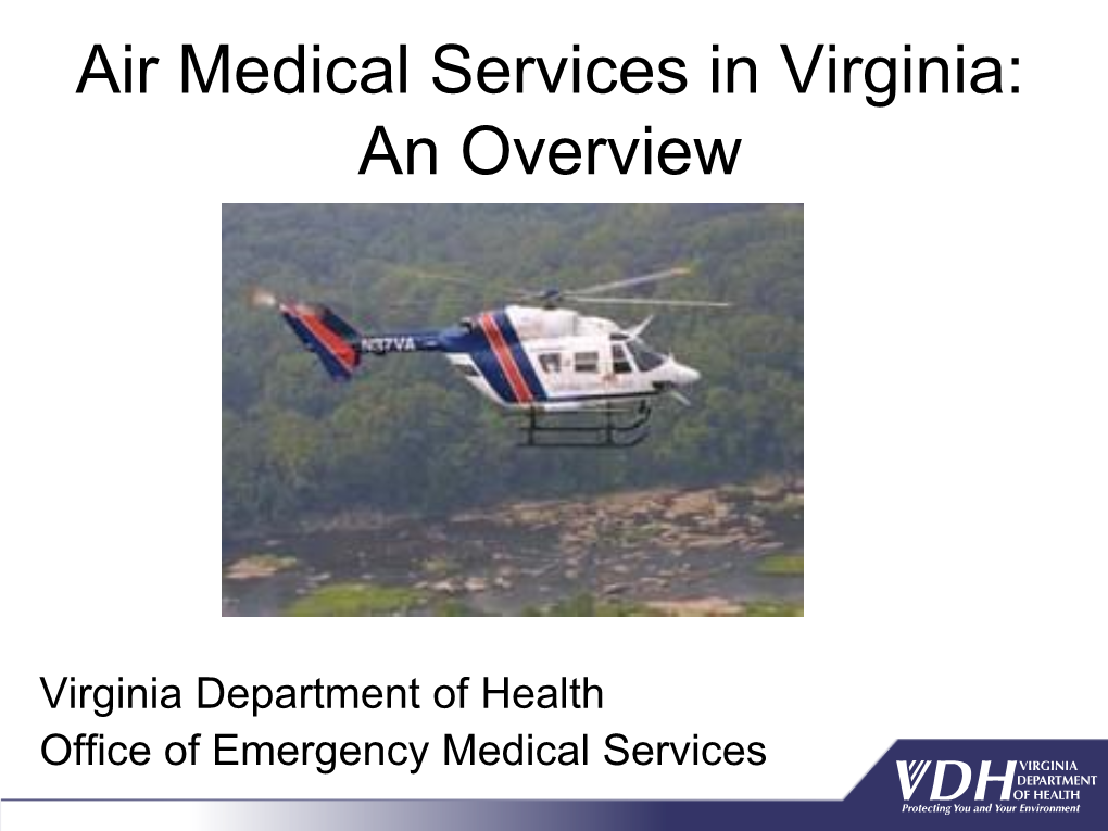 Air Medical Services in Virginia: an Overview