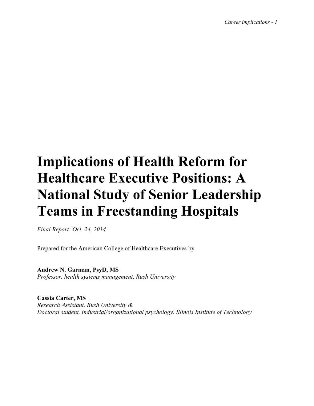 Implications of Health Reform for Healthcare Executive Positions: a National Study of Senior Leadership Teams in Freestanding Hospitals