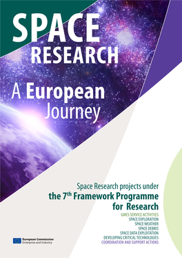The 7Th Framework Programme for Research in the Areas of GMES Services, Space Exploration, Critical Technologies and Coordination and Support Actions