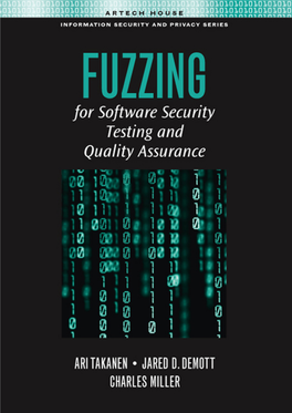 Fuzzing for Software Security Testing and Quality Assurance Ch00fm 5053.Qxp 5/19/08 12:45 PM Page Ii