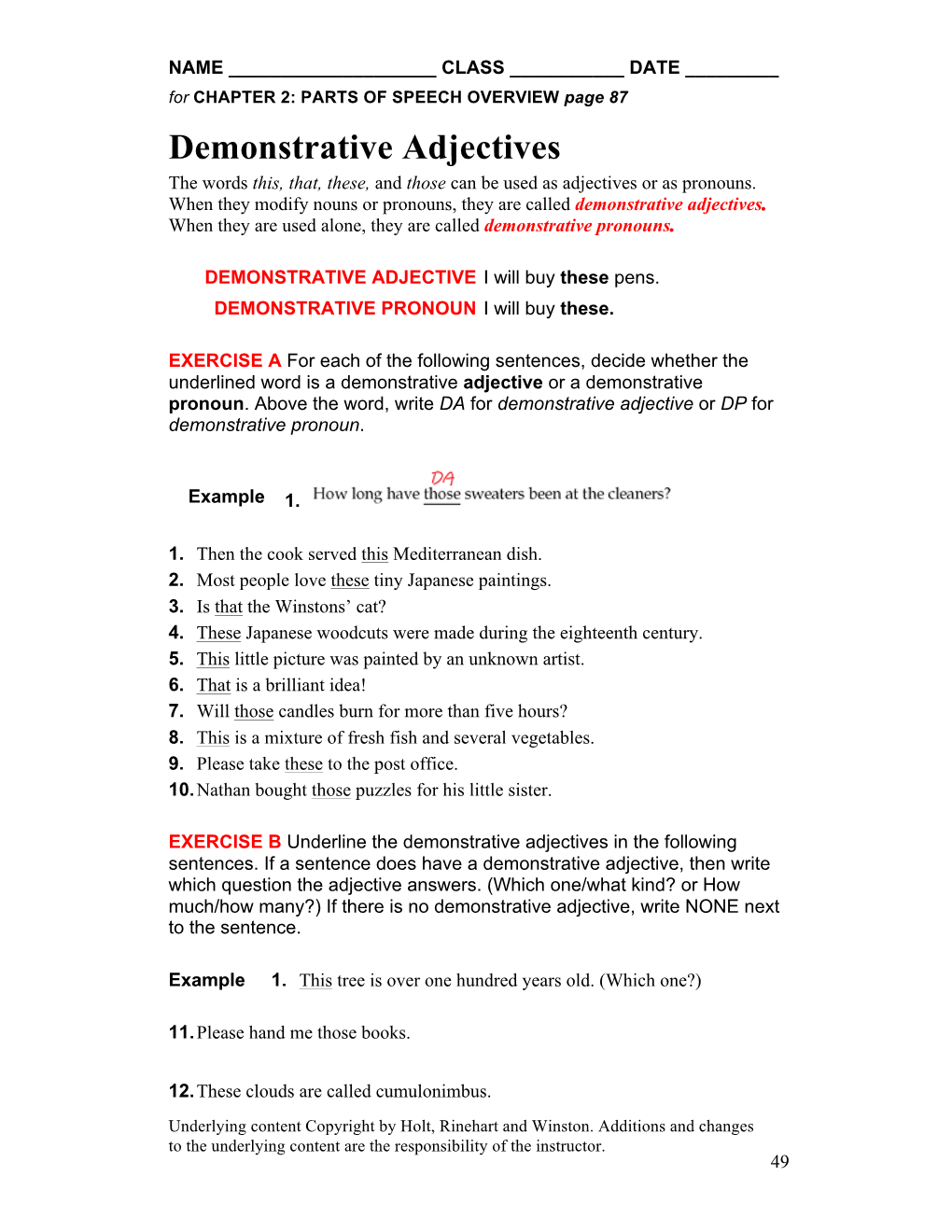 Demonstrative Adjectives the Words This, That, These, and Those Can Be Used As Adjectives Or As Pronouns