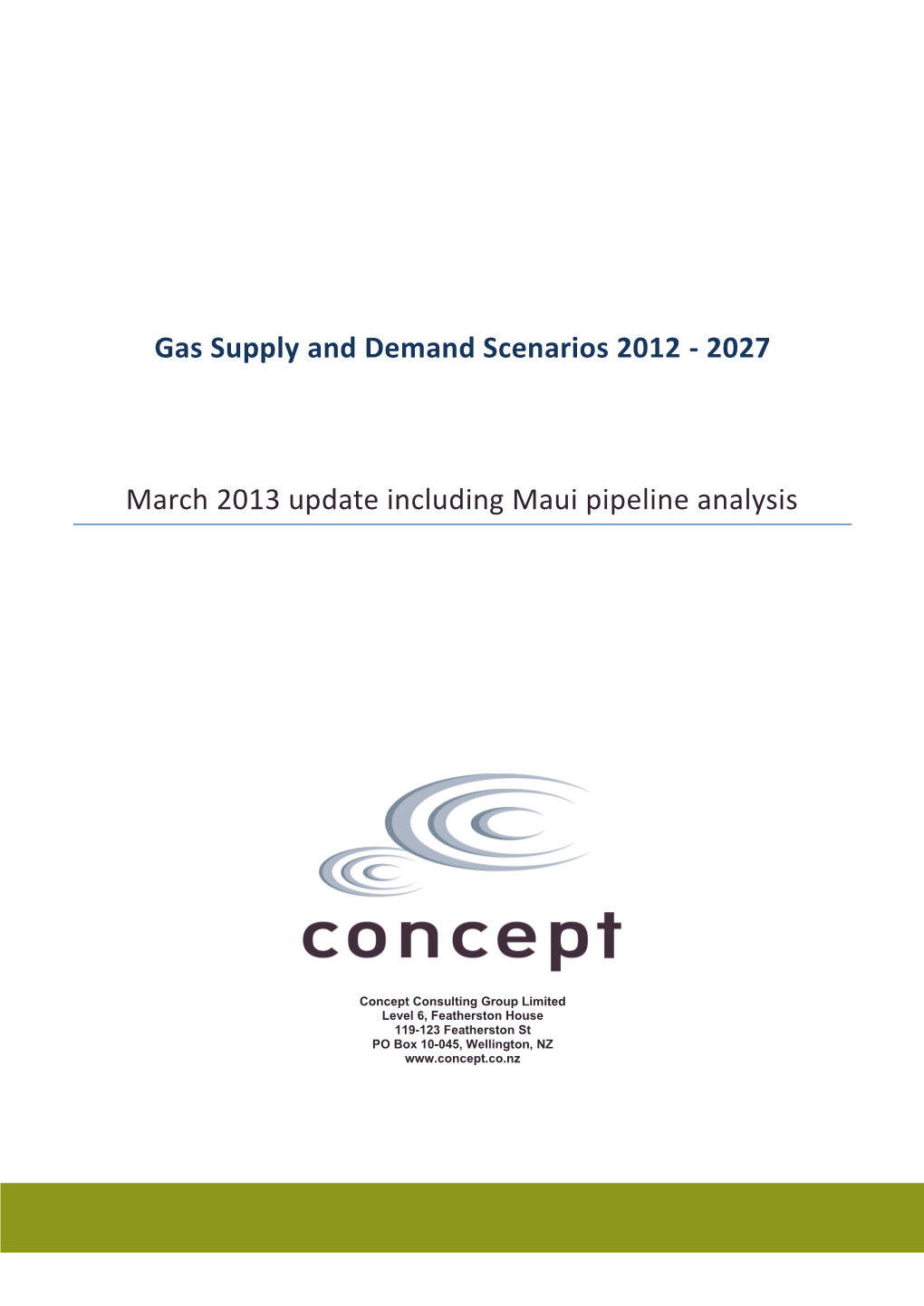 Gas Supply and Demand Scenarios 2012-2027