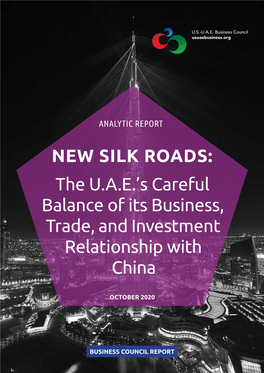 NEW SILK ROADS: the U.A.E.'S Careful Balance of Its Business