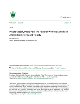 Private Speech, Public Pain: the Power of Women's Laments in Ancient Greek Poetry and Tragedy