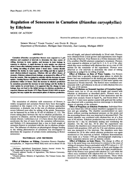 Regulation of Senescence in Carnation (Dianthus Caryophyllus) by Ethylene MODE of ACTION1