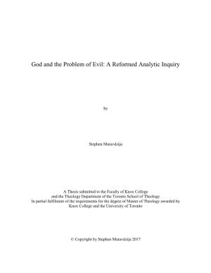 God and the Problem of Evil: a Reformed Analytic Inquiry