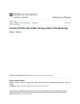 A Court of Clerks, Not of Men: Serving Justice in the Media Age