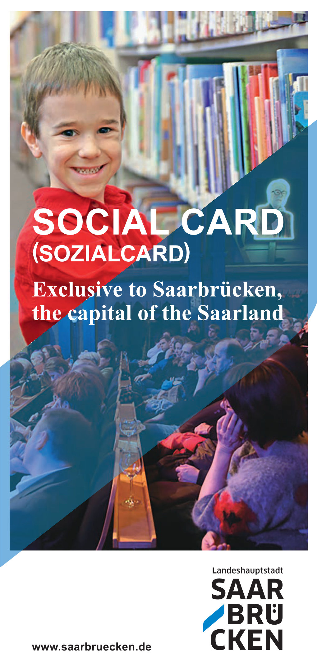 SOCIAL CARD (SOZIALCARD) Exclusive to Saarbrücken, the Capital of the Saarland