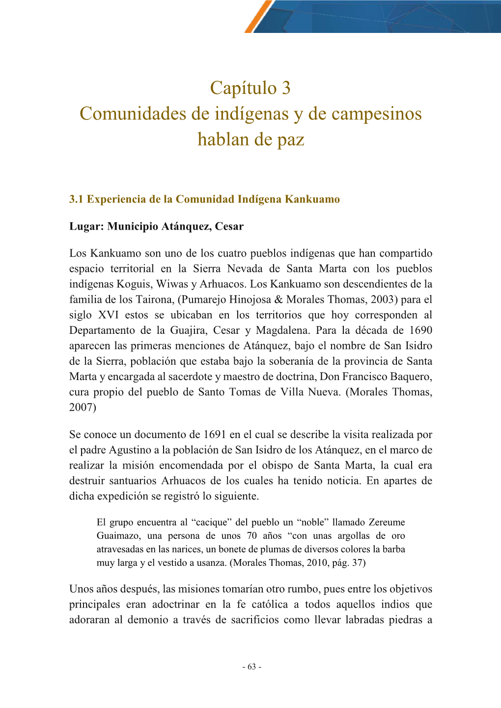 Capítulo 3 Comunidades De Indígenas Y De Campesinos Hablan De Paz