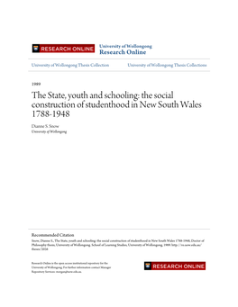 The Social Construction of Studenthood in New South Wales 1788-1948 Dianne S