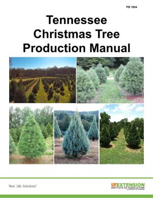 Tennessee Christmas Tree Production Manual
