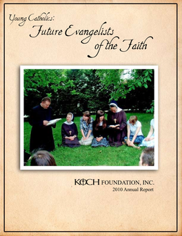 Koch Foundation 2010 Annual Report