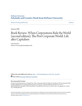 Book Review: When Corporations Rule the World (Second Edition), the Op St Corporate World: Life After Capitalism Glen Kuecker Depauw University, Gkuecker@Depauw.Edu