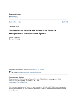 The Preemptive Paradox: the Rise of Great Powers & Management of The