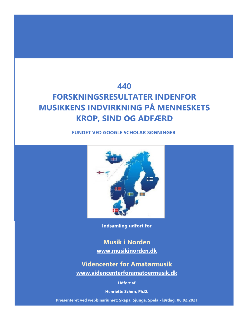 440 Forskningsresultater Indenfor Musikkens Indvirkning På Menneskets Krop, Sind Og Adfærd