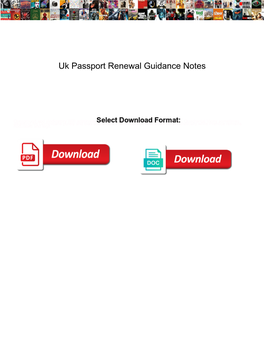 Uk Passport Renewal Guidance Notes