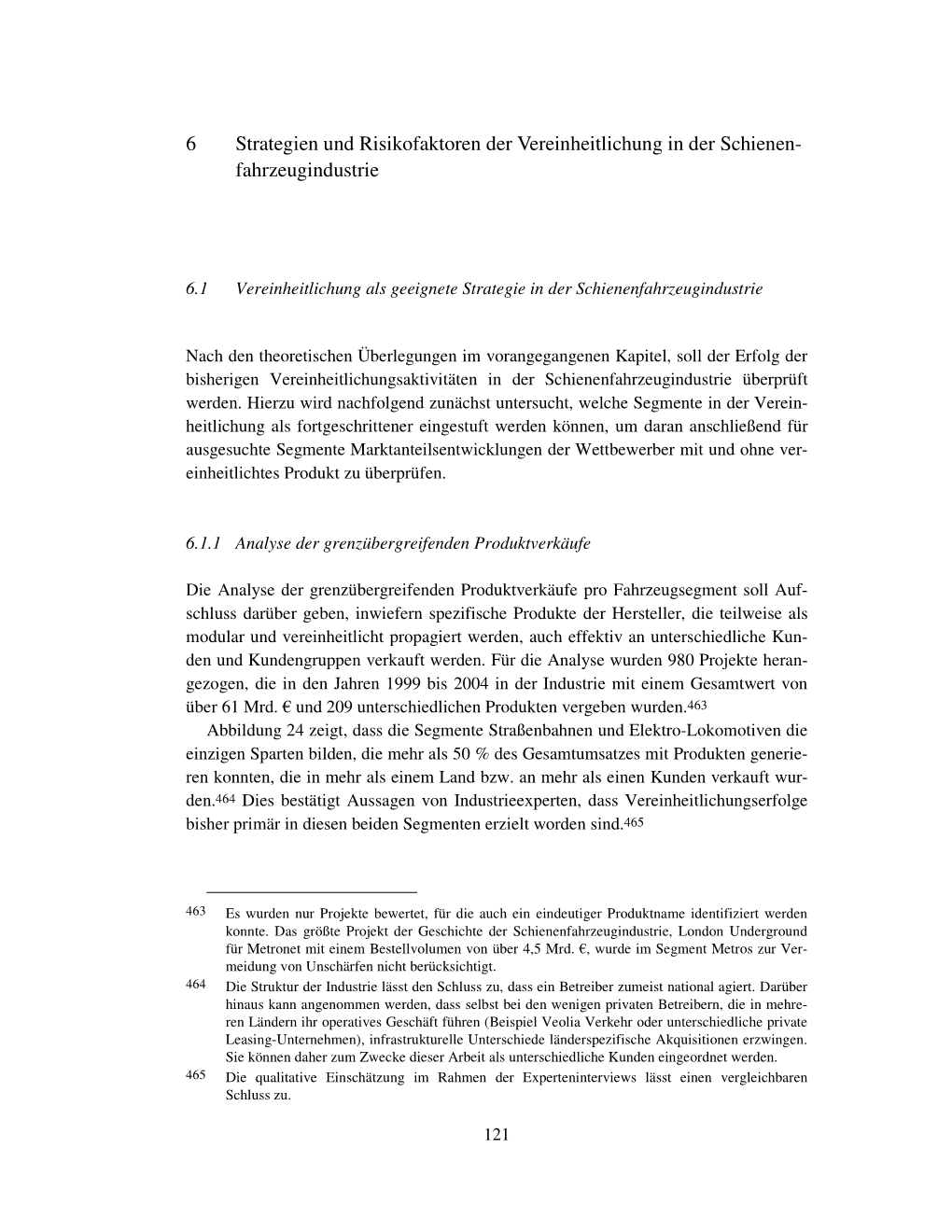 6 Strategien Und Risikofaktoren Der Vereinheitlichung in Der Schienen- Fahrzeugindustrie