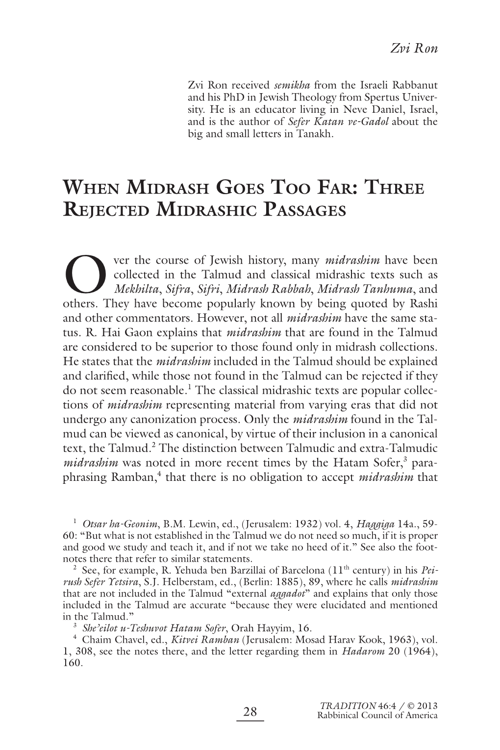 Zvi Ron WHEN MIDRASH GOES TOO FAR: THREE REJECTED