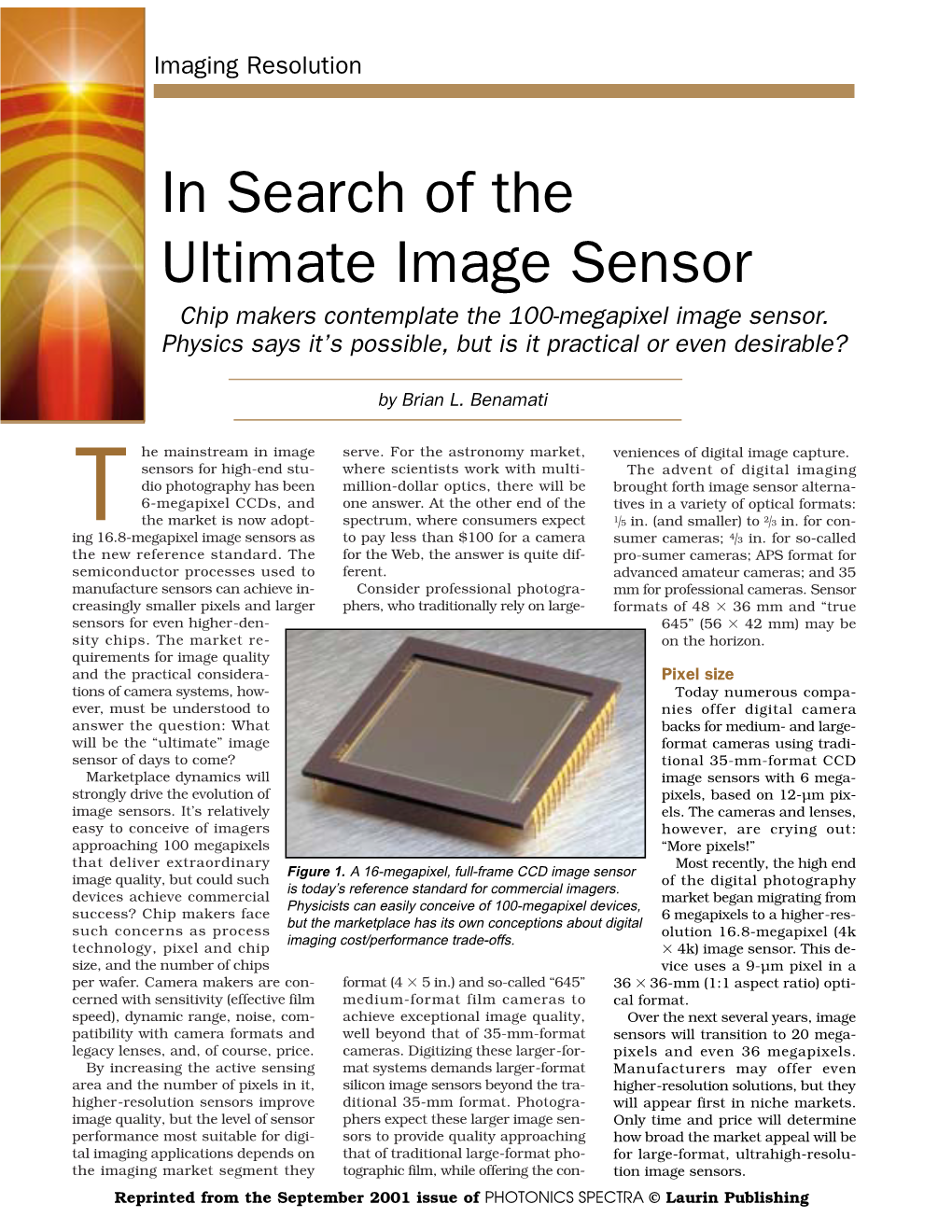 In Search of the Ultimate Image Sensor Chip Makers Contemplate the 100-Megapixel Image Sensor