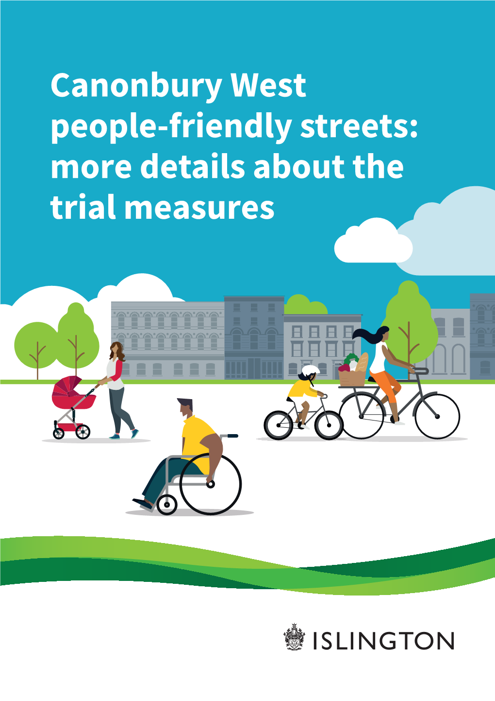 Canonbury West People-Friendly Streets: More Details About the Trial Measures