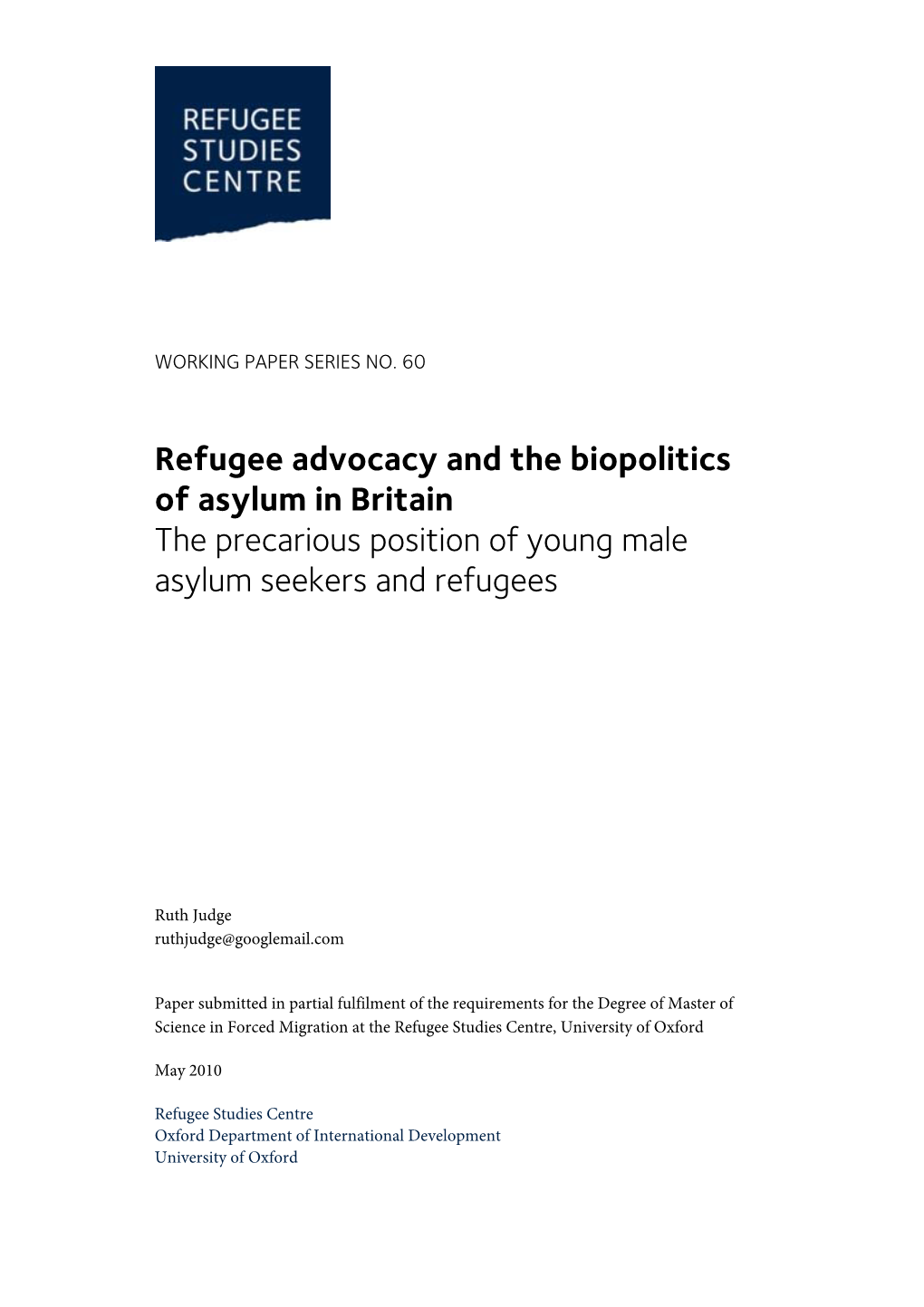 Refugee Advocacy and the Biopolitics of Asylum in Britain the Precarious Position of Young Male Asylum Seekers and Refugees