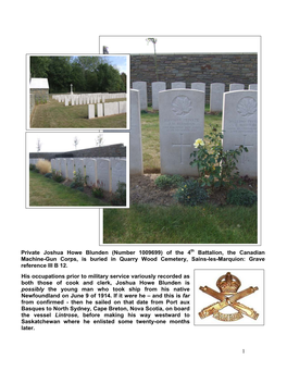 1 Private Joshua Howe Blunden (Number 1009699) of the 4Th Battalion, the Canadian Machine-Gun Corps, Is Buried in Quarry Wood Ce