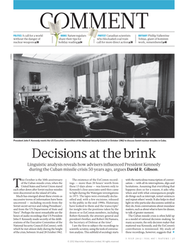 Decisions at the Brink Linguistic Analysis Reveals How Advisers Influenced President Kennedy During the Cuban Missile Crisis 50 Years Ago, Argues David R