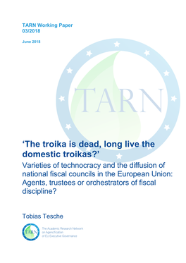 Fiscal Councils in the European Union: Agents, Trustees Or Orchestrators of Fiscal Discipline?