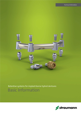 Retentive Systems for Implant-Borne Hybrid Dentures Basic Information