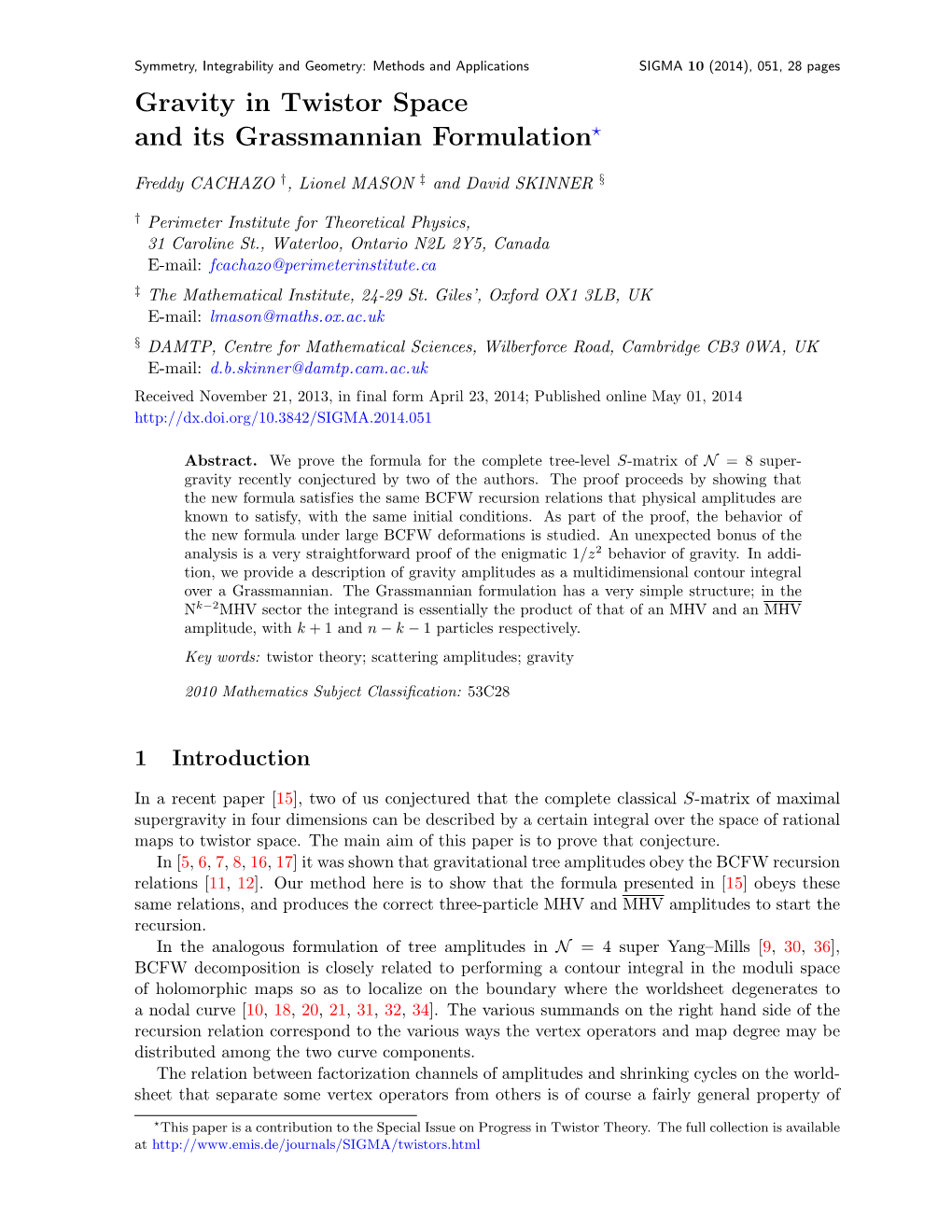 Gravity in Twistor Space and Its Grassmannian Formulation⋆