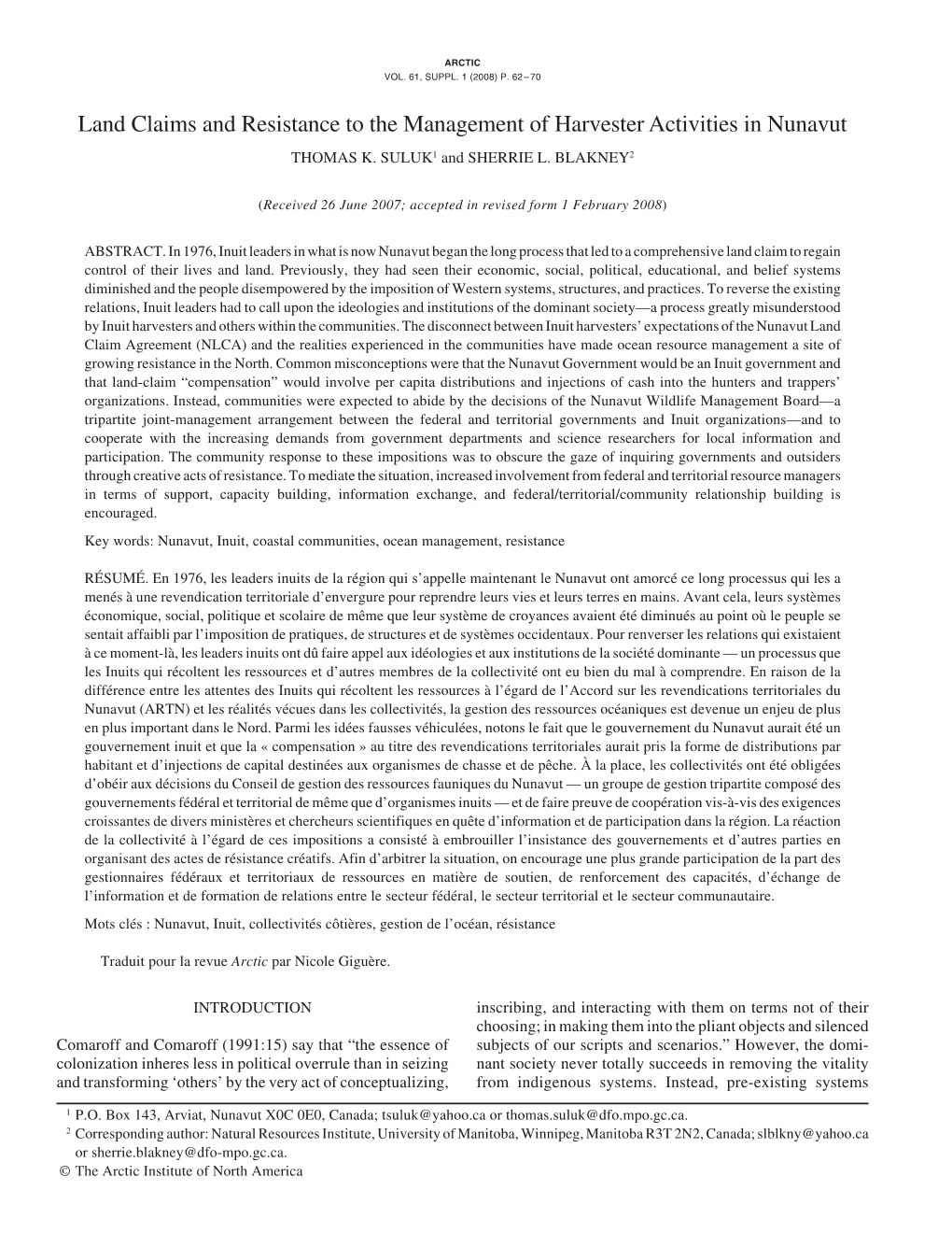 Land Claims and Resistance to the Management of Harvester Activities in Nunavut THOMAS K