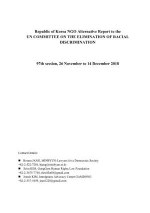 Republic of Korea NGO Alternative Report to the UN COMMITTEE on the ELIMINATION of RACIAL DISCRIMINATION