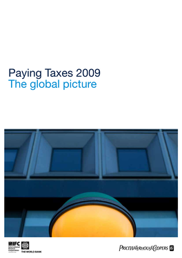 Paying Taxes 2009 the Global Picture