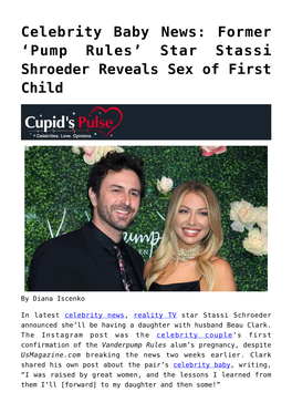 Celebrity Baby News: Former ‘Pump Rules’ Star Stassi Shroeder Reveals Sex of First Child