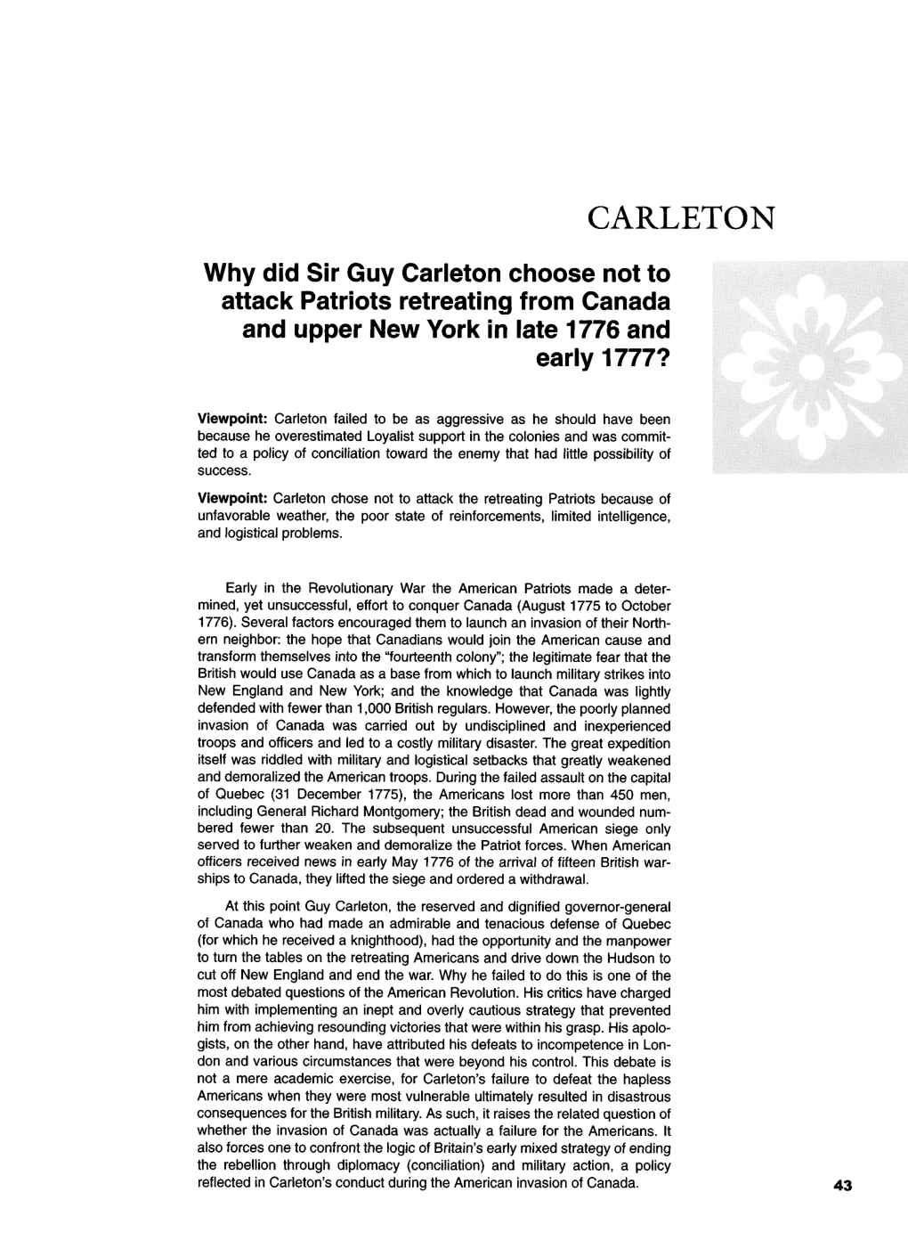 CARLETON Why Did Sir Guy Carleton Choose Not to Attack Patriots Retreating from Canada and Upper New York in Late 1776 and Early 1777?